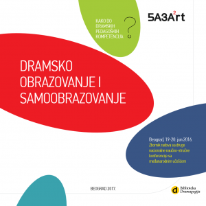 Zbornik radova sa konferencije o drami i obrazovanju, 2016.