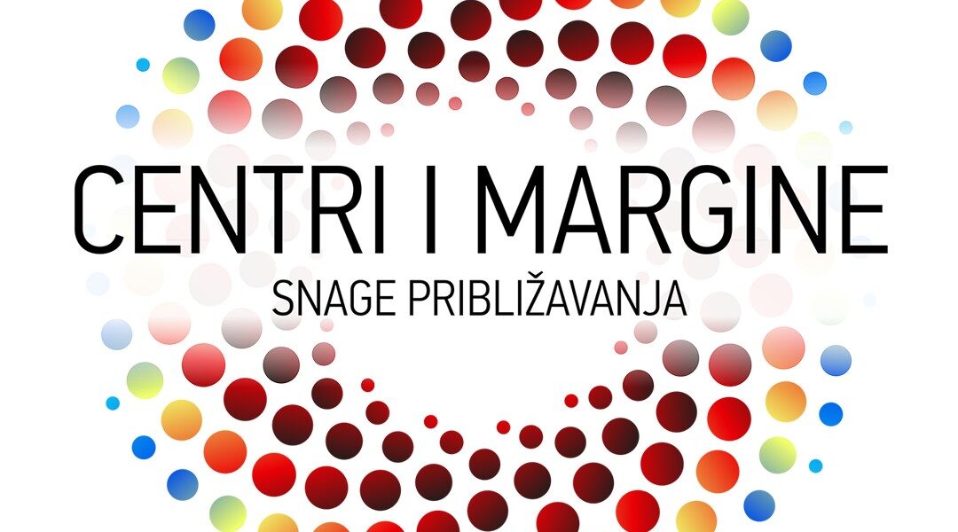 Otvaranje Konferencije “CENTRI I MARGINE” sa Nikolom Radojlovićem